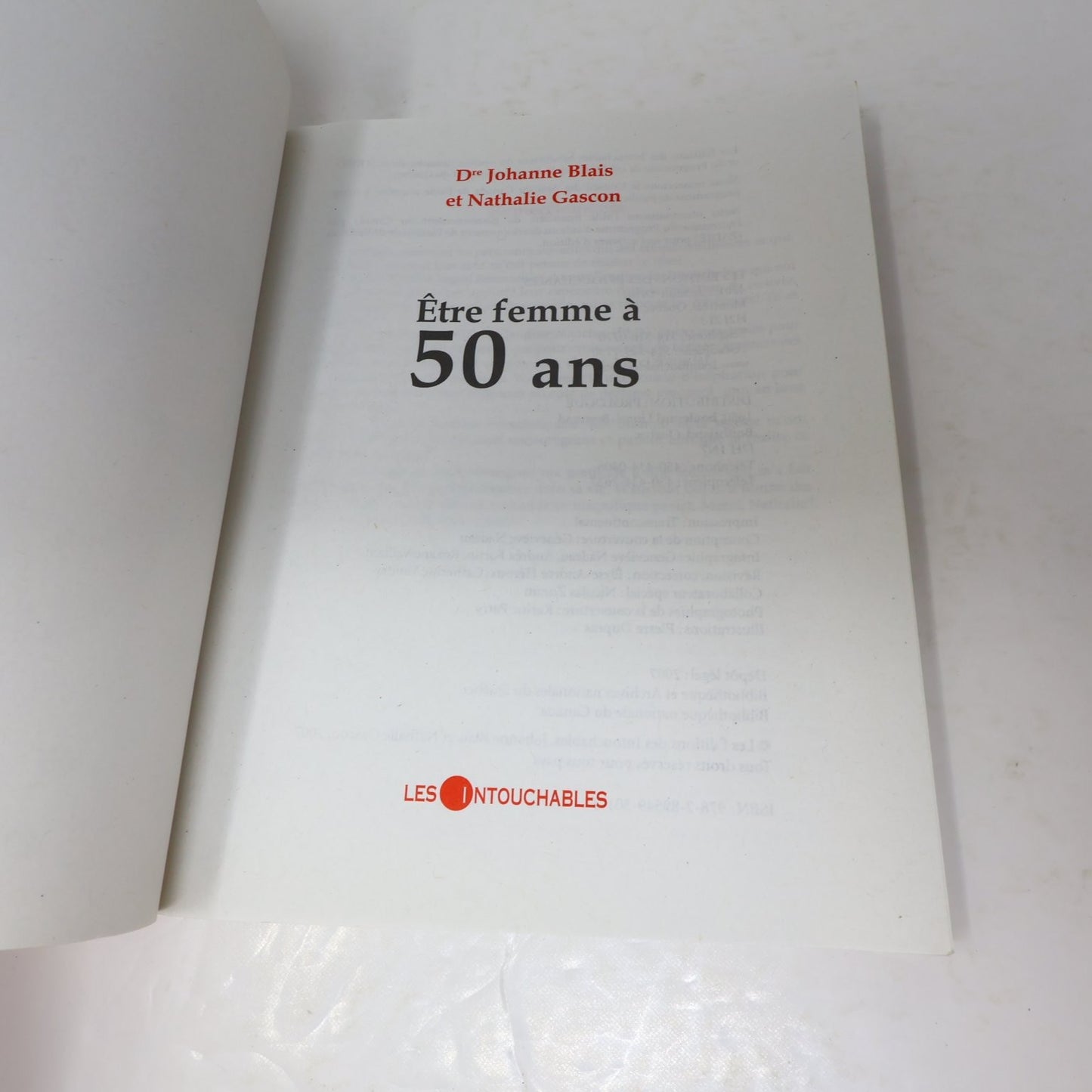 Être femme à 50 ans Blais/Gascon 2007 Santé Ménopause Questions Intouchables