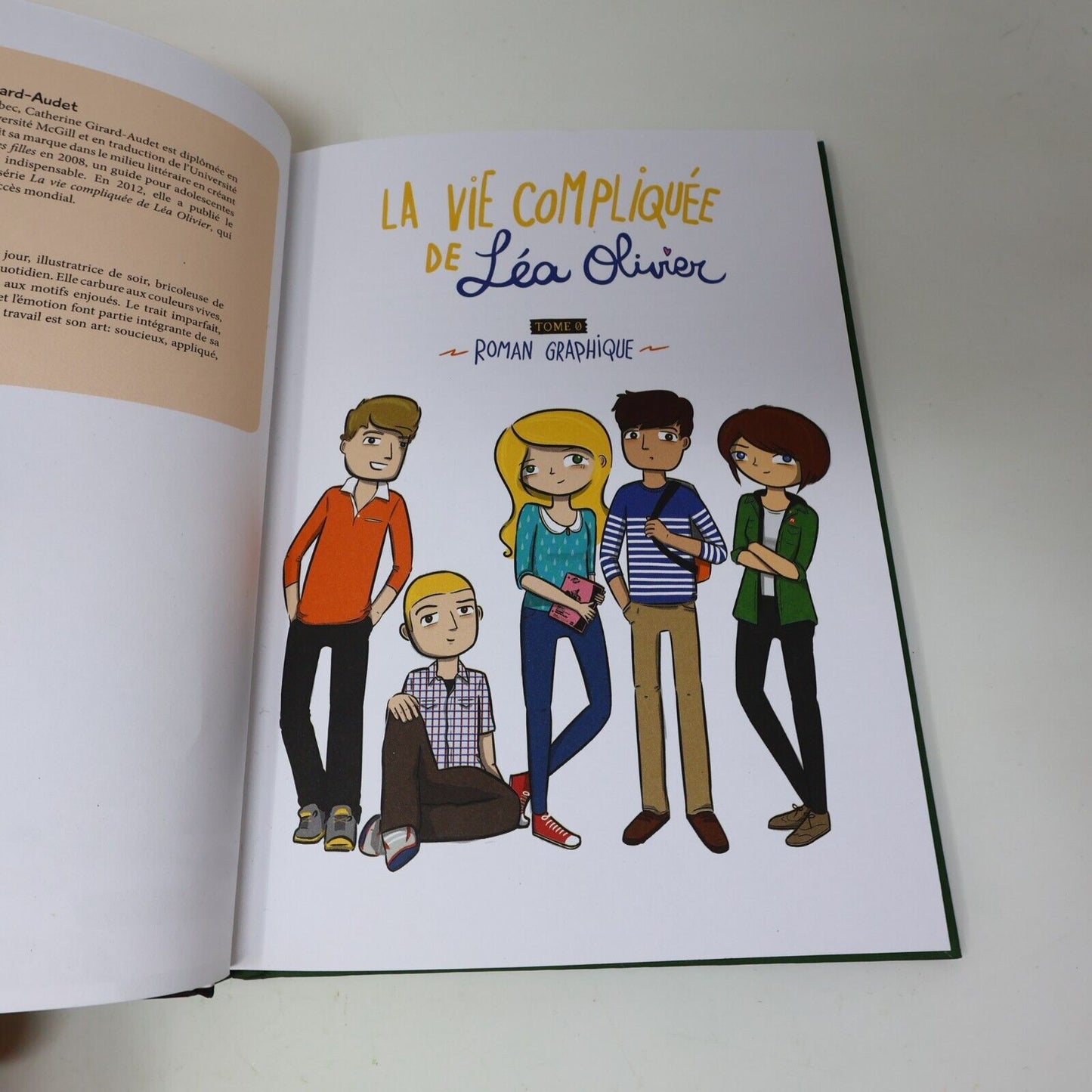 2017 La Vie Compliquée de Léa Olivier Roman Graphique Tome 0 Girard-Audet/Ly HC