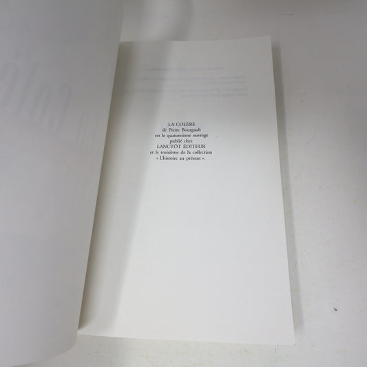 Ecrits Polémiques #3 La Colère Pierre Bourgault Lanctôt Québec Politique 1996 PB