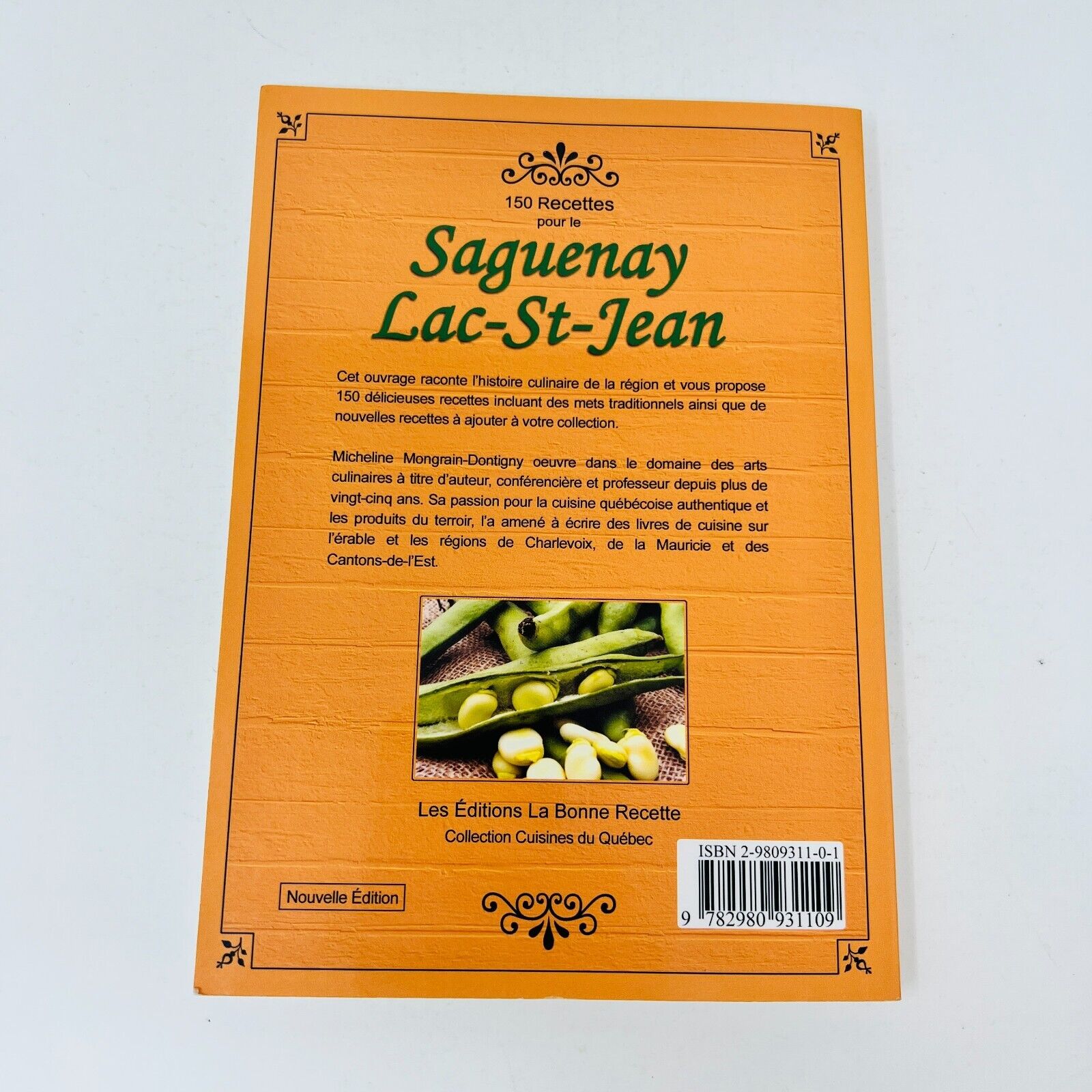 150 Recettes pour le Saguenay Lac-St-Jean Cuisine du Québec Mongrain-Dontigny