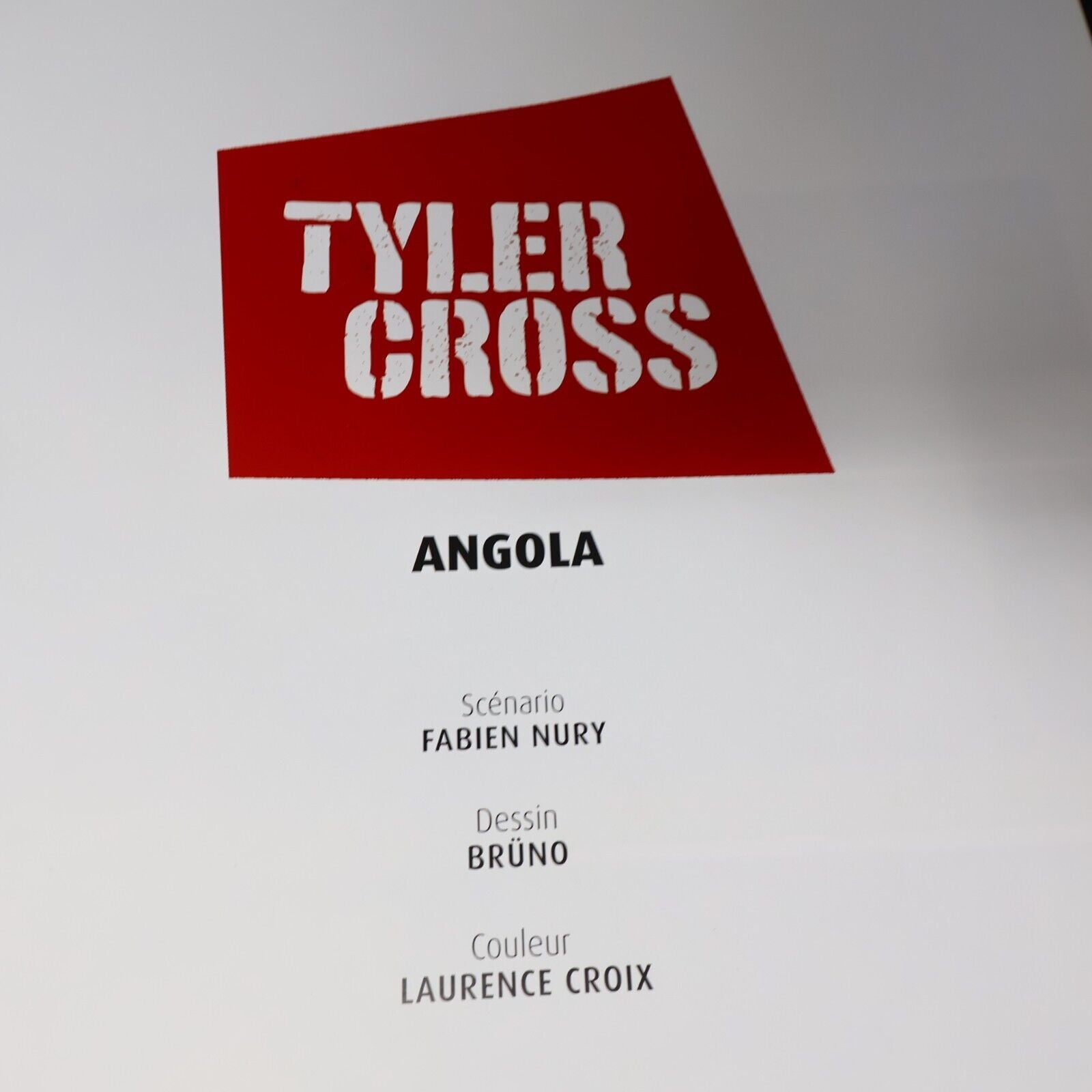 2015 Tyler Cross #2 Angola de Fabien Nury Brüno Dargaud Bande Dessinée BD HC