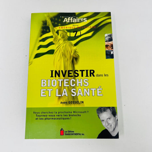L'Amérique Boursière #7 Affaires Plus Investir dans les Biotechs et la Santé PB
