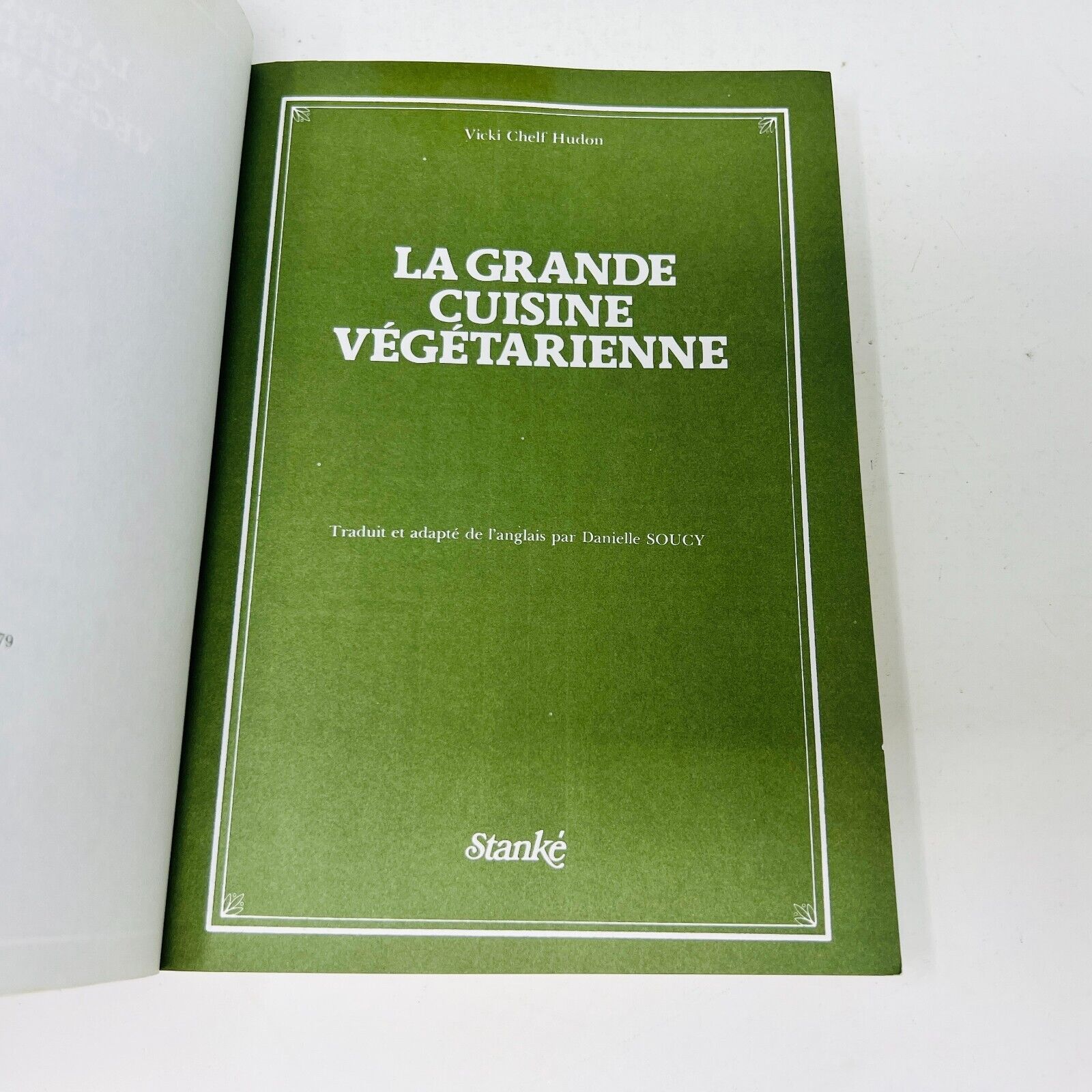 La Grande Cuisine Végétarienne 1-2 Stanké Vicki Chelf Hudon Lot Livres Recettes