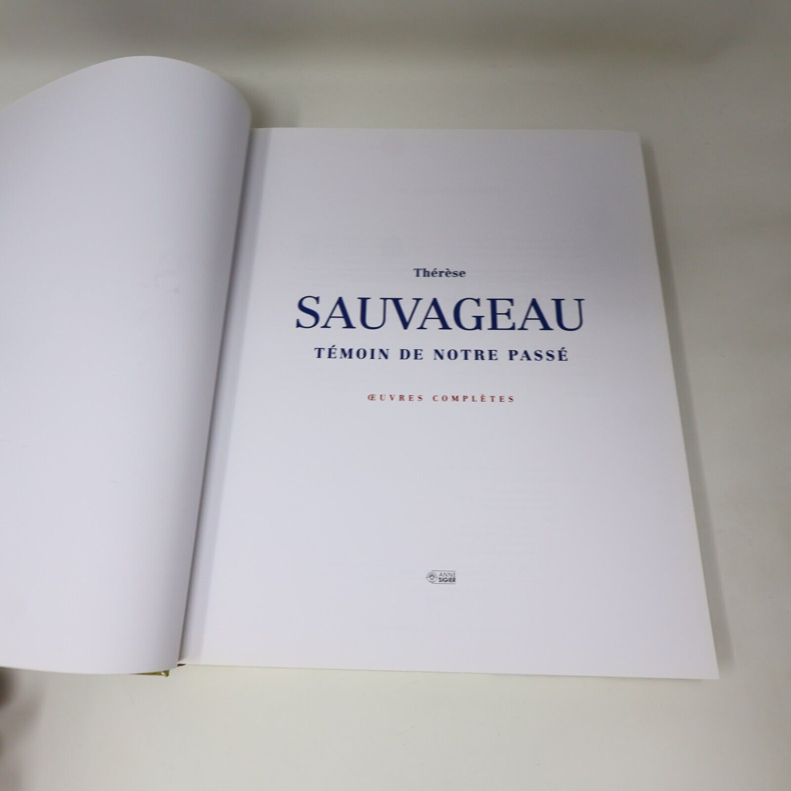 2004 Thérèse Sauvageau Témoin de Notre Passé Oeuvre Complète Art Histoire Canada