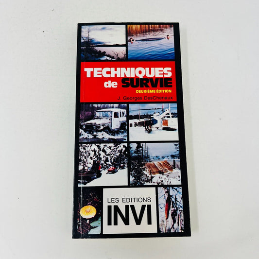 1983 Techniques de Survie Deuxième Édition de Jean-Georges DesChenaux Survival