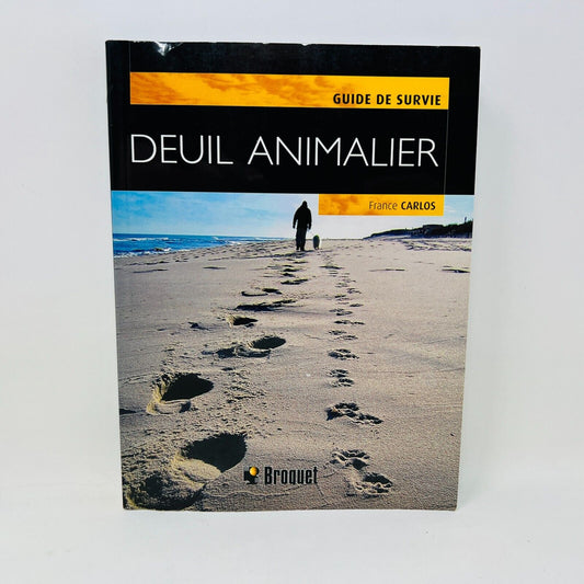 2008 Deuil Animalier Guide de Survie de France Carlos Broquet Chats/Chiens
