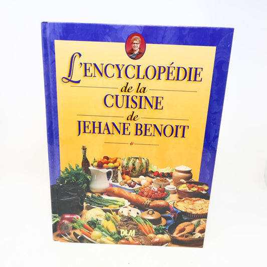 1991 L'Encyclopédie de la Cuisine de Jehane Benoit Recettes Québec Mirabel Livre