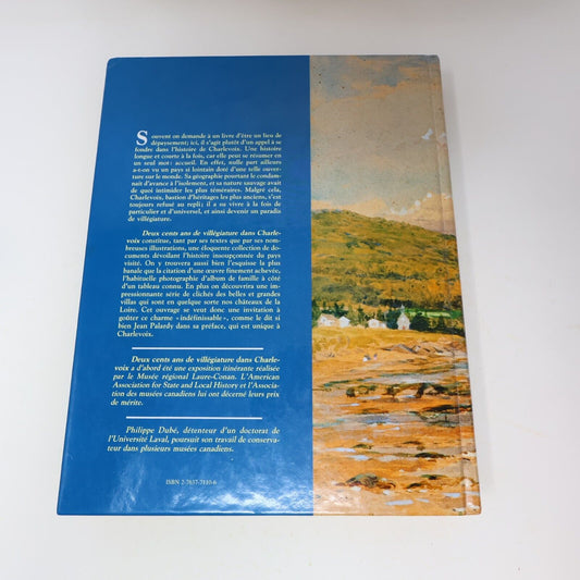 1986 Deux Cents Ans de Villégiature dans Charlevoix Philippe Dubé Voyage Québec