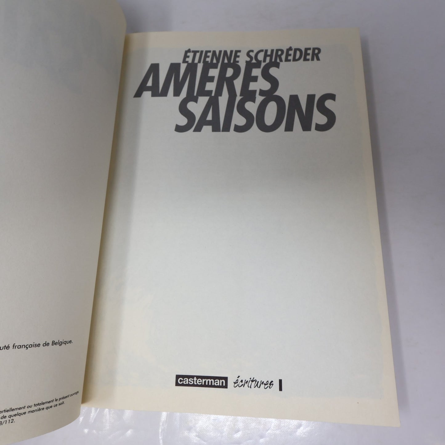 Amères Saisons Étienne Schreder Casterman 2008 PB Bande Dessinée Bd Alcoolisme