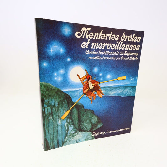 1980 Menteries Drôles et Merveilleuses Contes Traditionnels du Saguenay Quinze