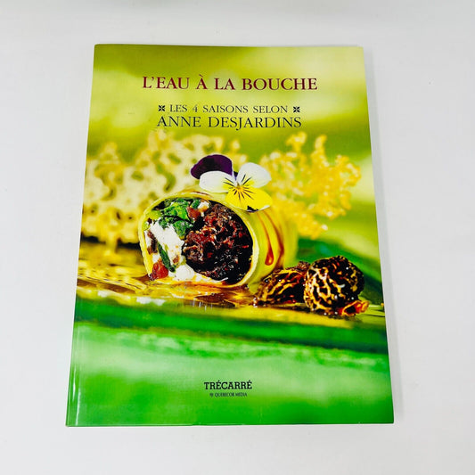 2003 L'Eau à la Bouche les 4 Saisons selon Anne Desjardins Recettes Cuisine PB