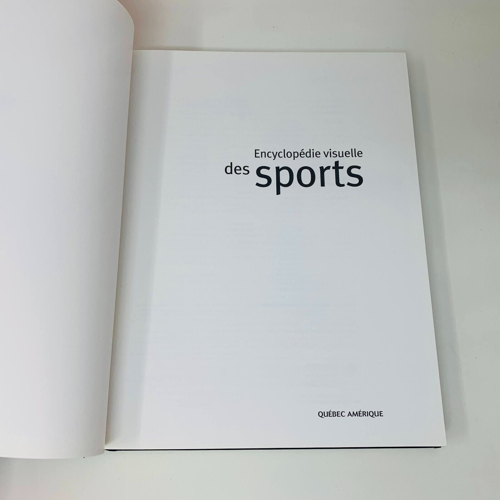 2000 Encyclopédie Visuelle des Sports Québec Amérique Illustrée en Français HC