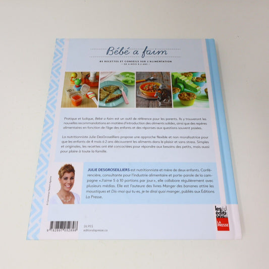 2015 Bébé a Faim Julie Desgroseillers Alimentation Enfant La Presse Français HC