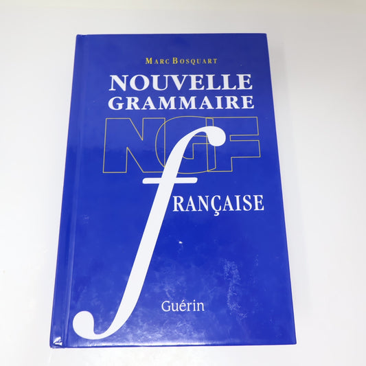 Nouvelle Grammaire Française Marc Bosquart Guérin 1998 HC French Éducation Livre
