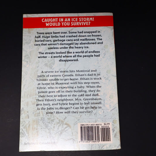 2016 Survival Ice Storm! by Frieda Wishinsky The Great Storm of 1998 Scholastic
