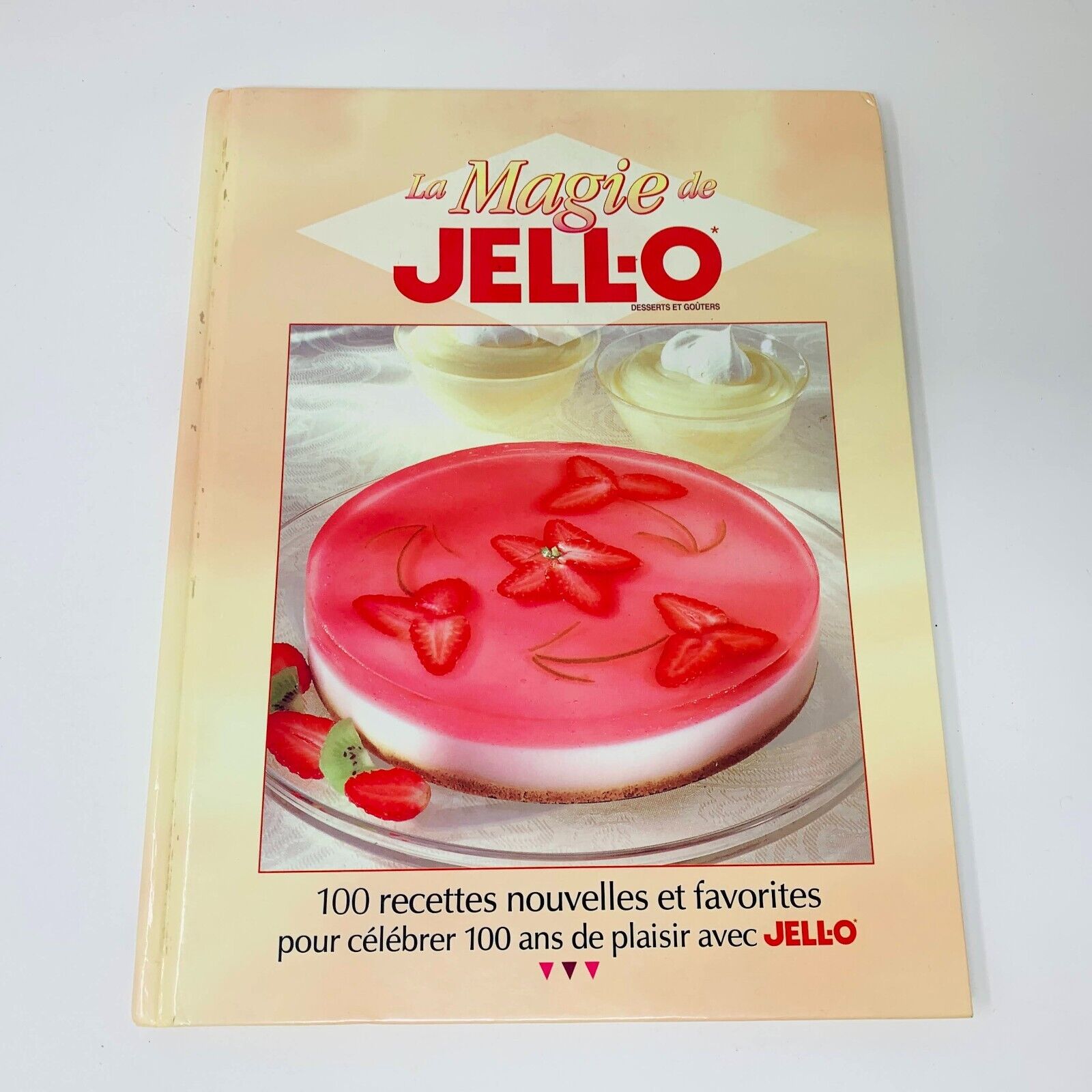 1997 La Magie de JELL-O Desserts et goûters 100 Recettes Livre Cuisine Français