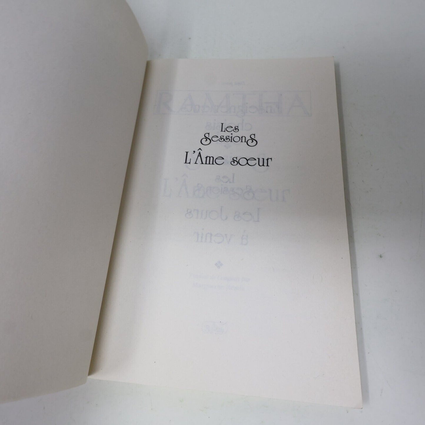 1999 Ramtha Les Sessions l'Âme Soeur Français du Roseau Spiritualité Livre PB