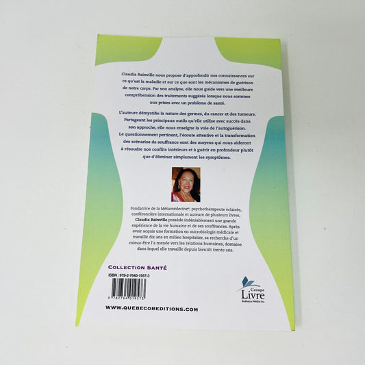 2013 Connaître le Fonctionnement de mon Corps pour Guérir de Claudia Rainville