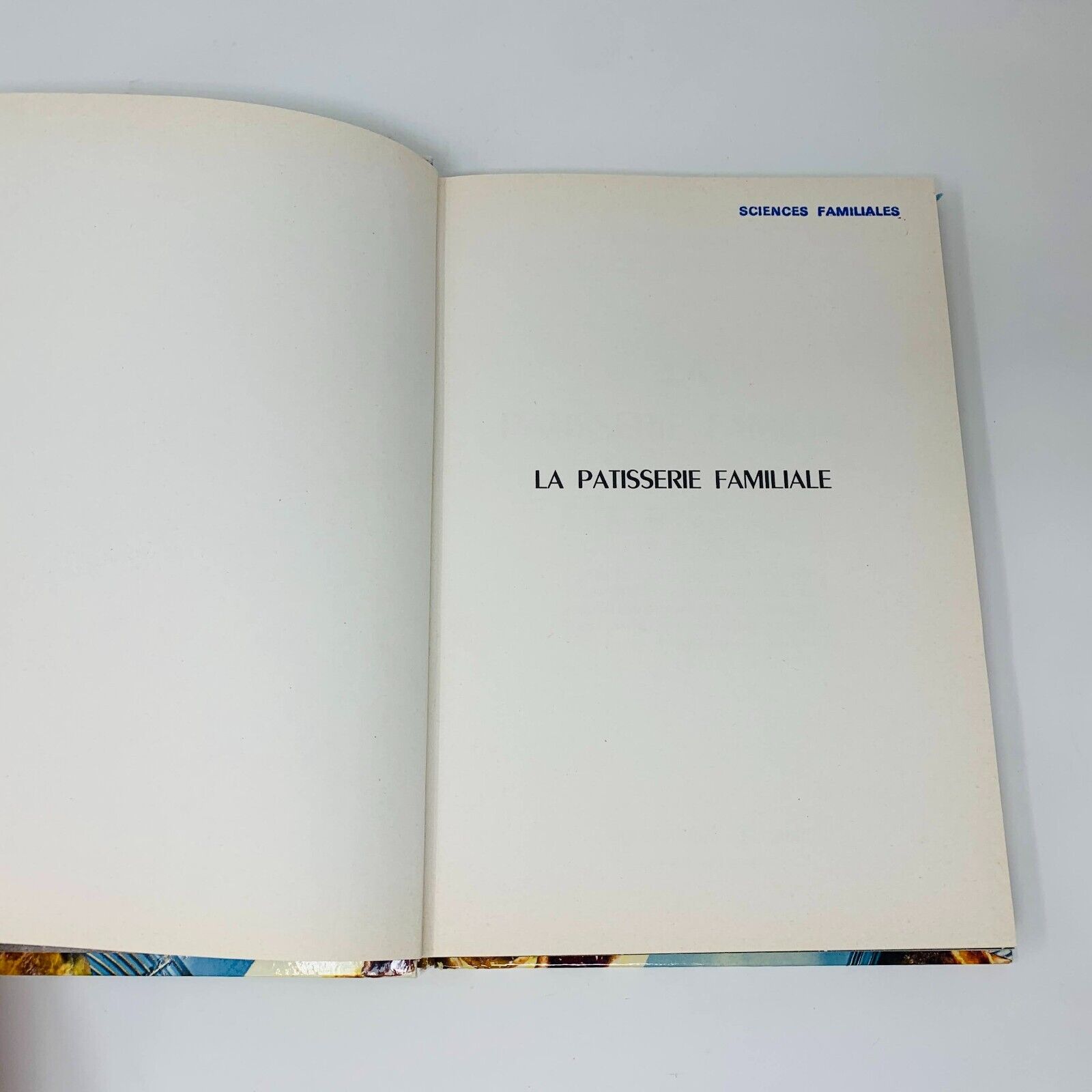 1958 Patisserie Familiale Flammarion Livre de Recettes Cuisine Pasquet Français