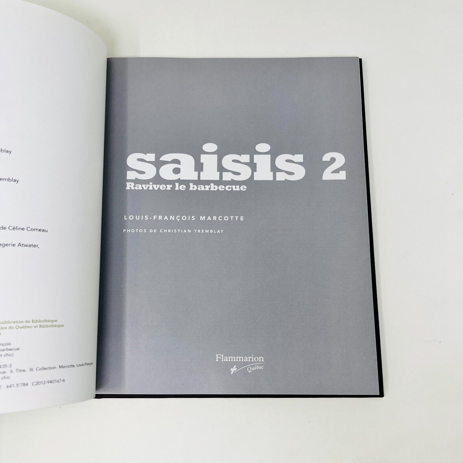 Saisis 1 & 2 de Louis-François Marcotte Lot de Livres Recettes Cuisine Barbecue