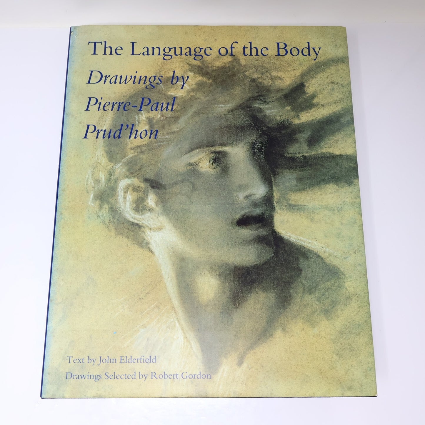 Language of the Body Drawings By Pierre-Paul Prud'Hon John Elderfield 1996 HC DJ
