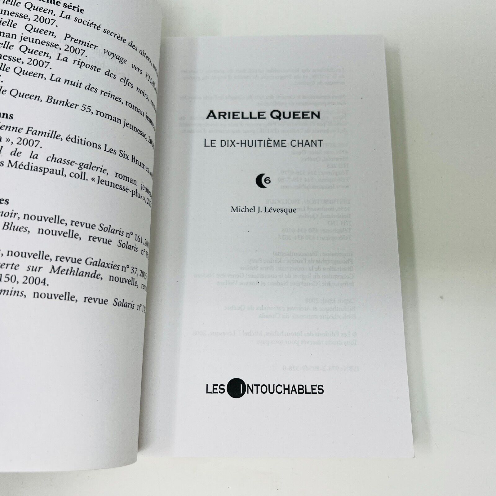 2008 Arielle Queen #6 Le Dix-Huitième Chant Michel J. Lévesque Les Intouchables