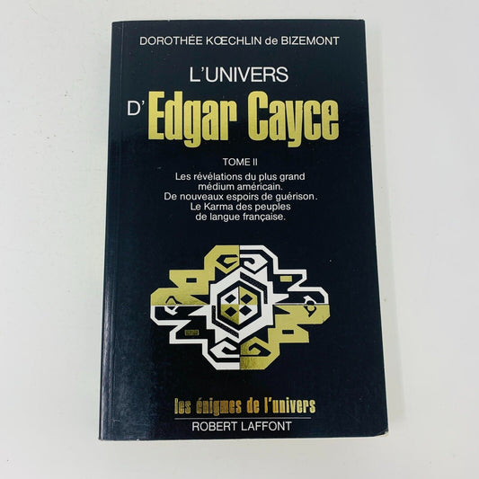 1987 L'Univers d'Egar Cayce Tome II 2 Les Énigmes de l'Univers Robert Laffont