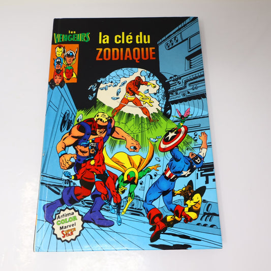 Les Vengeurs La Clé du Zodiaque Roy Thomas/Sal Buscema Artima/Marvel 1981 HC Bd