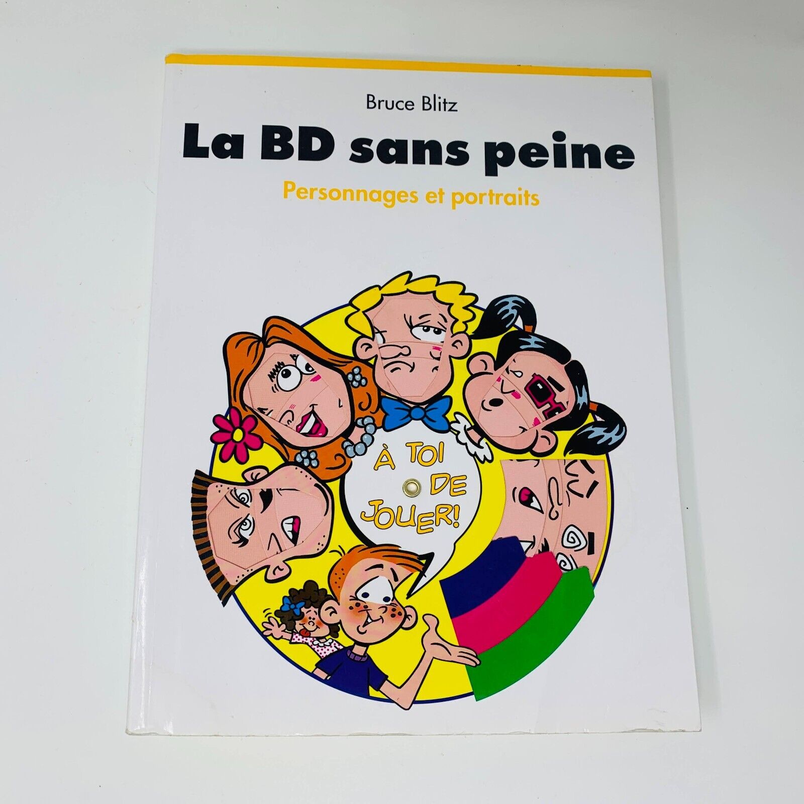 2000 La BD Sans Peine Personnages et Portraits Livre Bruce Blitz Dessin Français