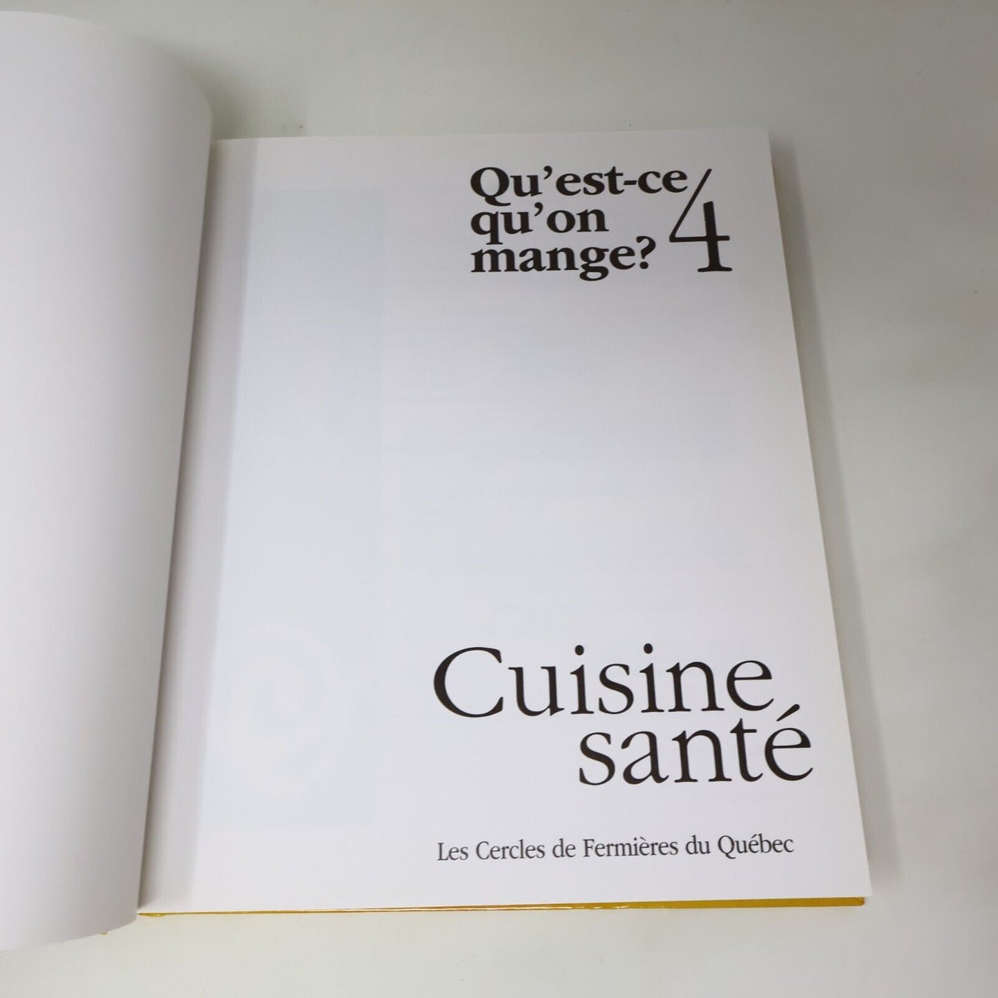 1989 Qu'est-ce qu'on Mange? Les Cercles de Fermières du Québec #4 Recettes HC