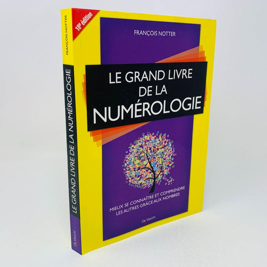 2013 Le Grand Livre de la Numérologie De Vecchi François Notter Numérologue