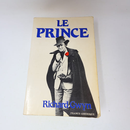 1981 Le Prince Richard Gwyn France-Amérique Pierre Elliott Trudeau Biographie PB