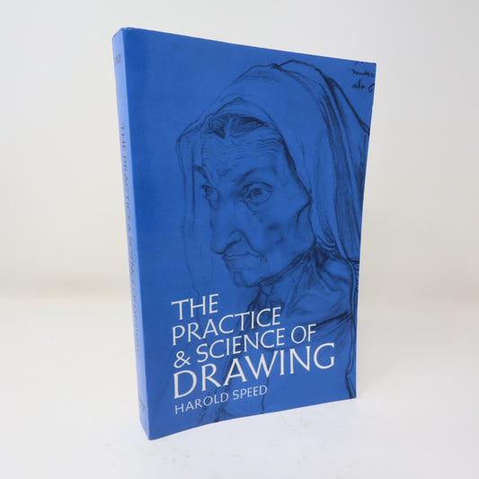 The Practice and Science of Drawing Harold Speed Dover 2020 PB Paperback Book
