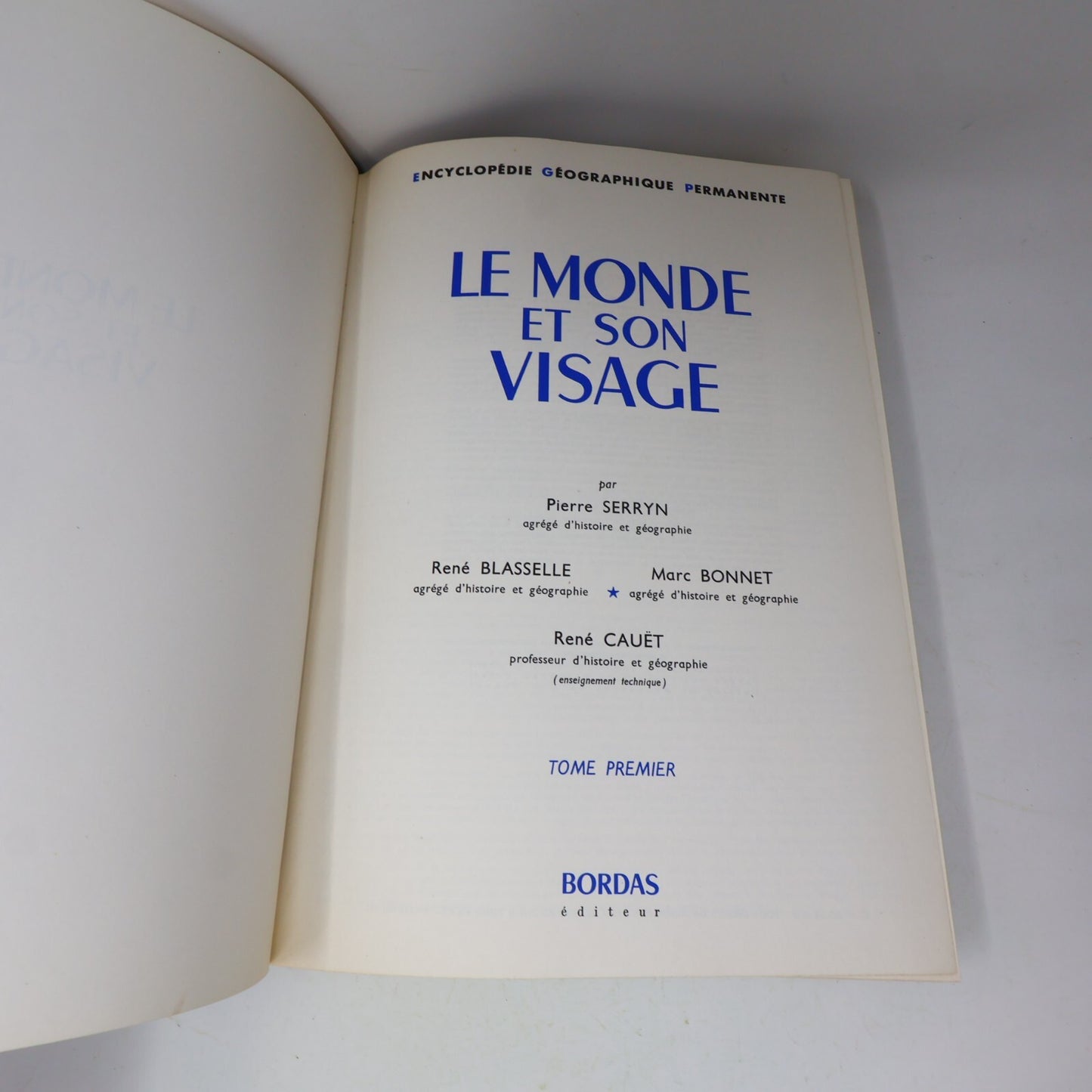 Encyclopédie Géographique Permanente Le Monde et son Visage / Atlas 1962 Bordas
