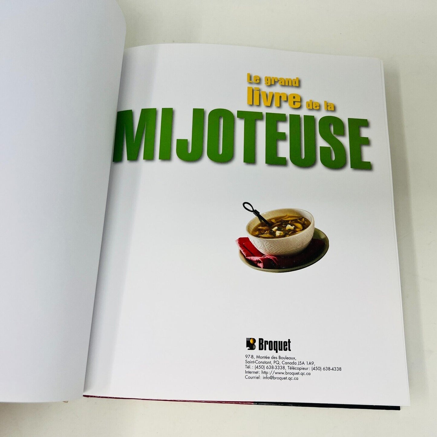 2008 Le Grand Livre de la Mijoteuse de Jean Roby Cuisine Recettes Français HC