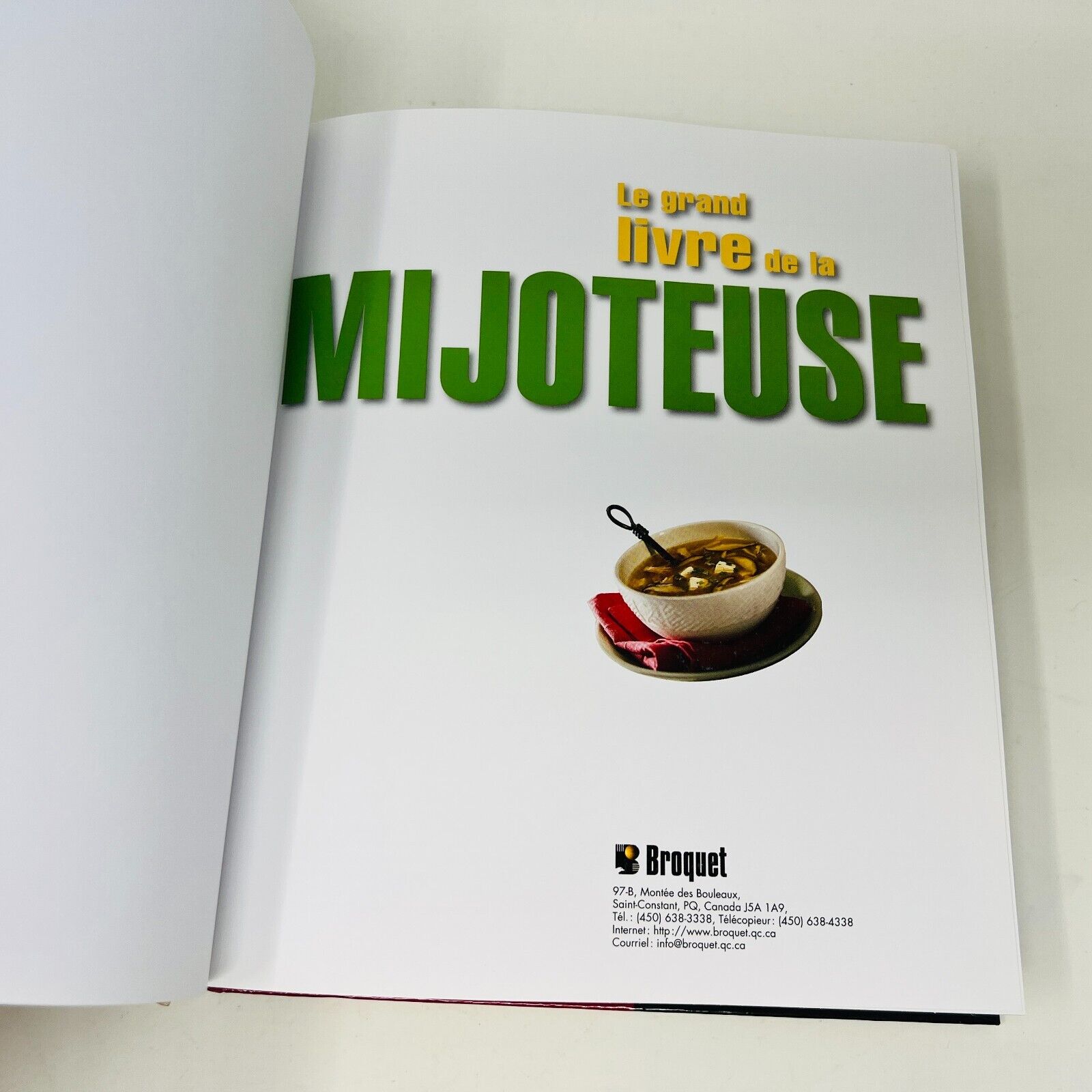 2008 Le Grand Livre de la Mijoteuse de Jean Roby Cuisine Recettes Français HC