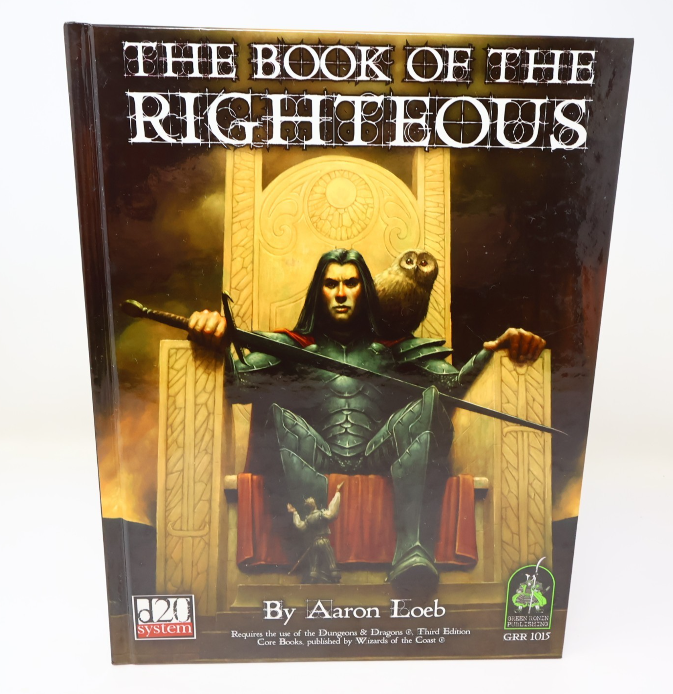 The Book of the Righteous Aaron Loeb D20 System Arcana Green Ronin 2002 HC Rpg