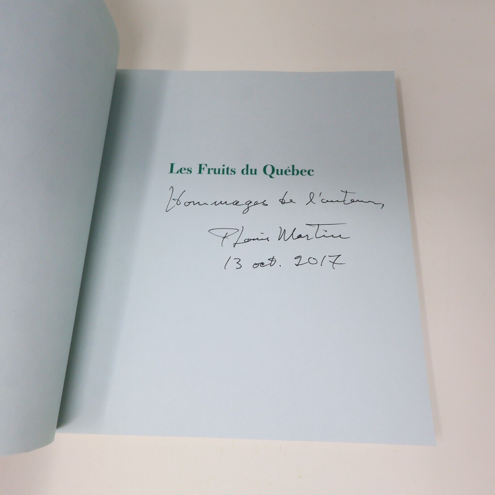 2002 Les Fruits du Québec Histoire et Traditions Signé Paul-Louis Martin Livre