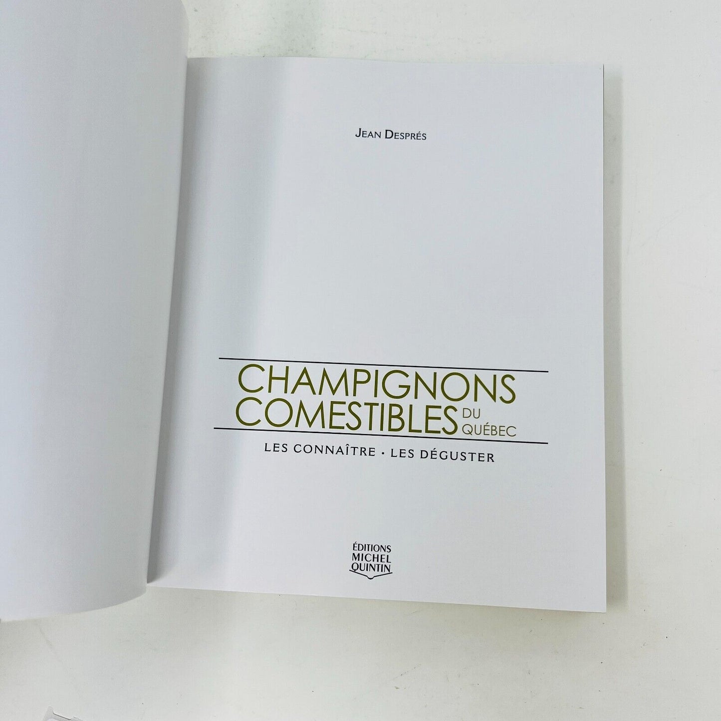 2008 Champignons Comestibles du Québec de Jean Després Français Identification