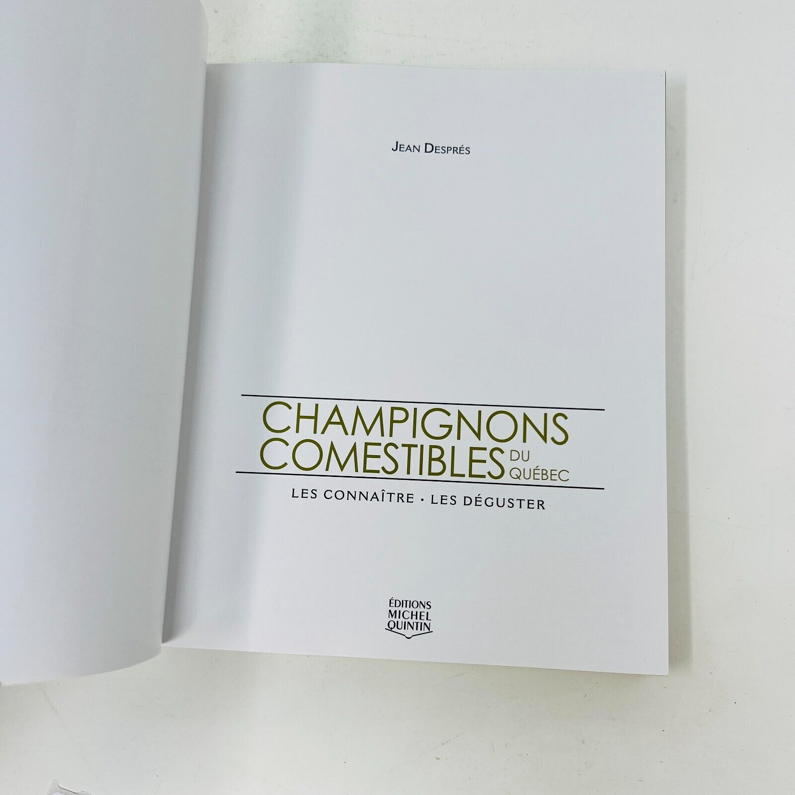 2008 Champignons Comestibles du Québec de Jean Després Français Identification