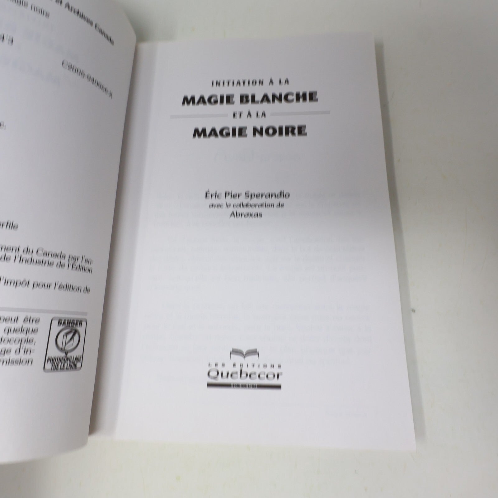 2005 Initiation à la Magie Blanche et à la Magie Noire Québecor Ésotérisme Livre