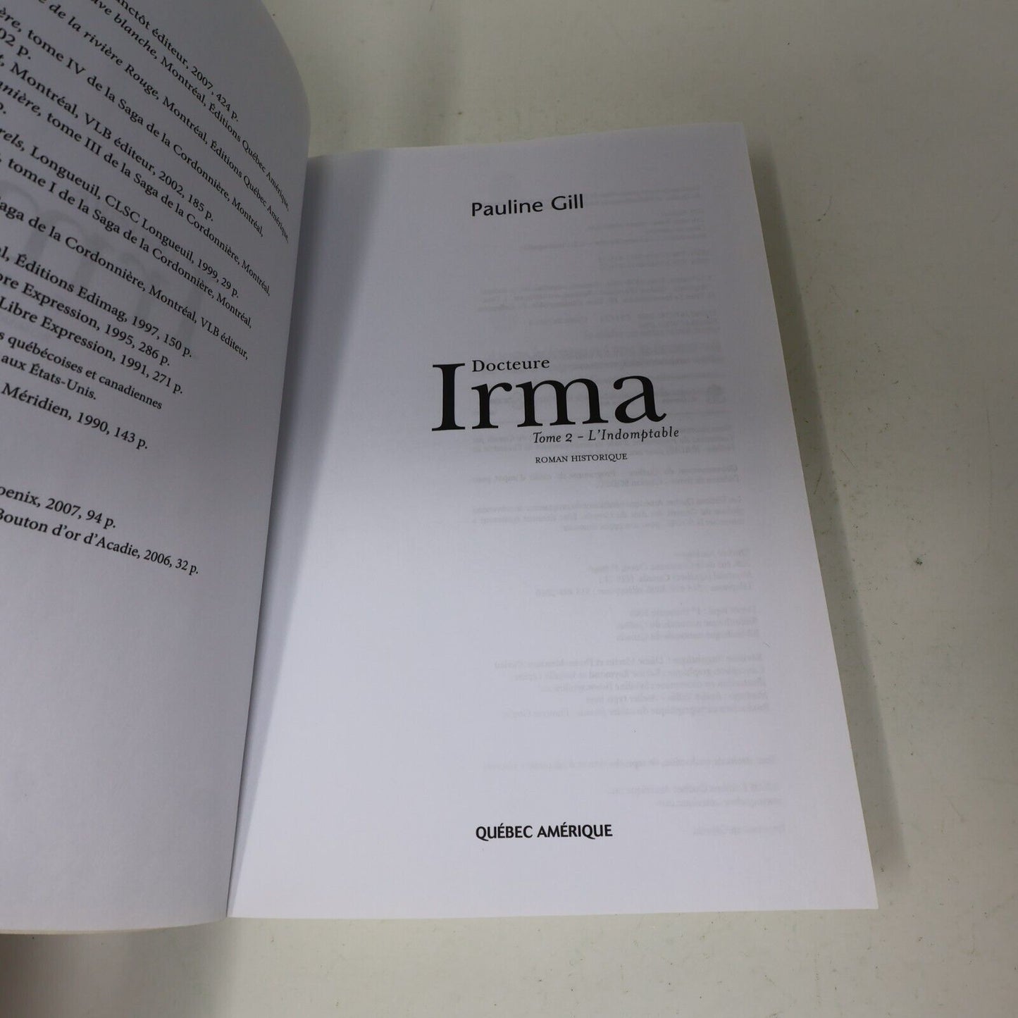Docteure Irma #2 L'Indomptable Pauline Gill 2006 Québec Amérique Français Livre