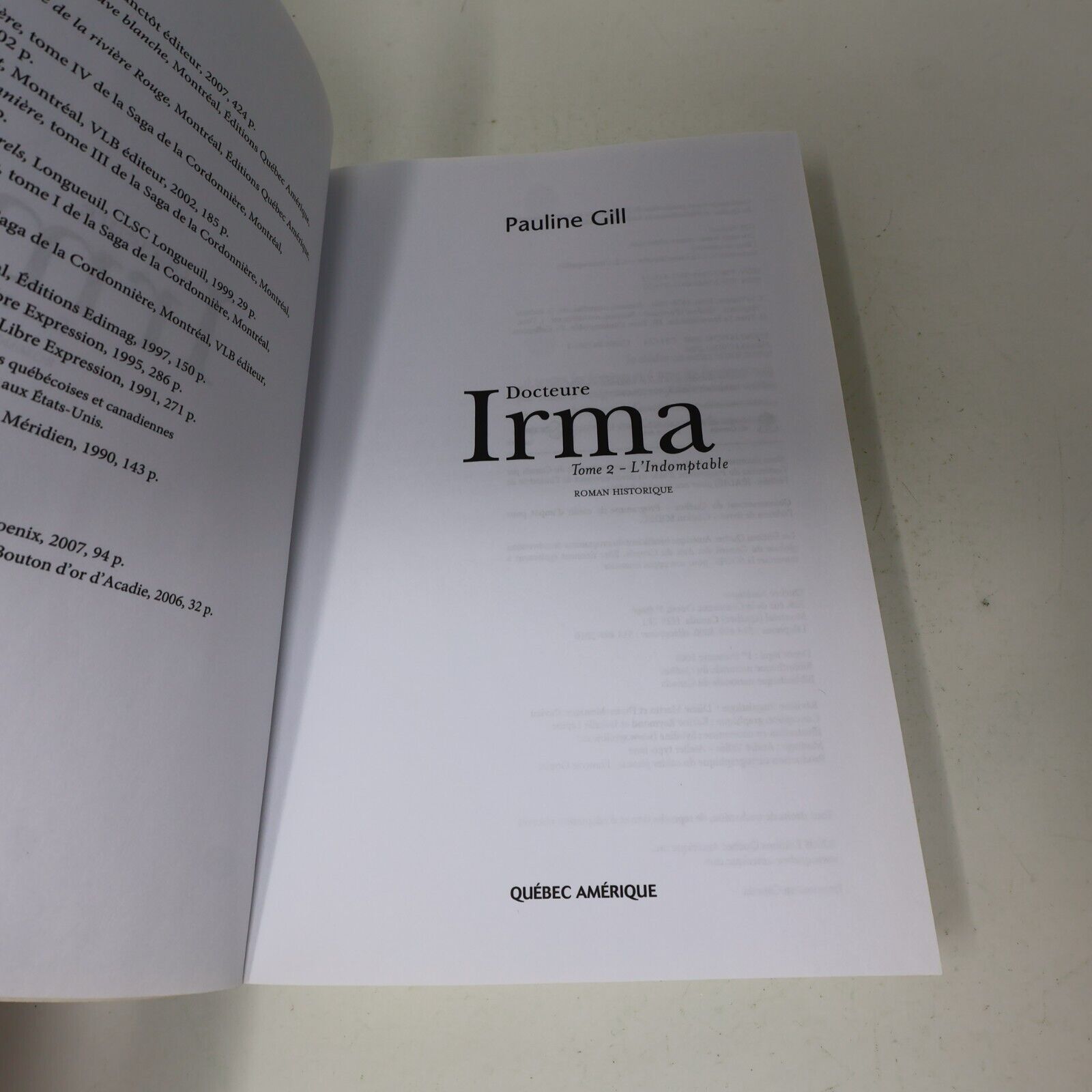 Docteure Irma #2 L'Indomptable Pauline Gill 2006 Québec Amérique Français Livre