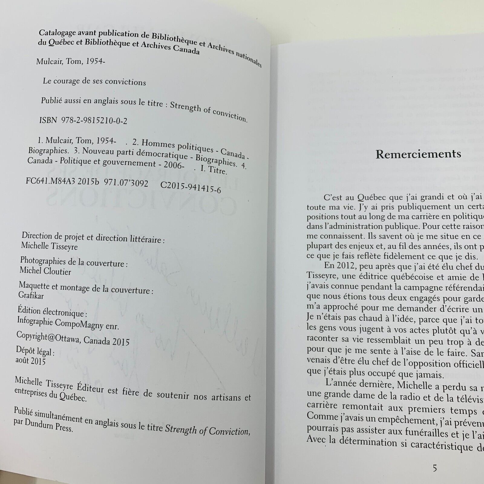 2015 Le Courage de ses Convictions Thomas Mulcair Autobiographie Signée Français