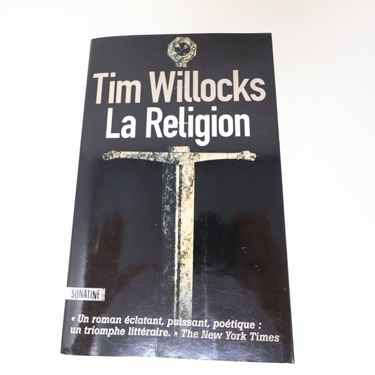 2009 La Religion Tim Willocks Sonatine Fiction Historique Français Paperback PB