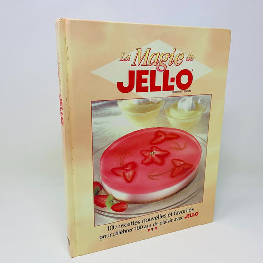 1997 La Magie de JELL-O Desserts et goûters 100 Recettes Livre Cuisine Français