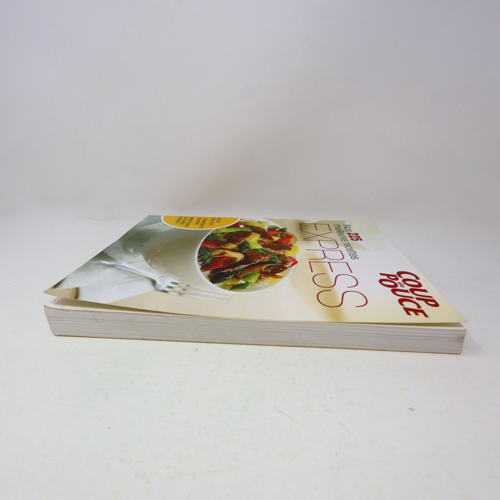 2012 Nos 225 Meilleures Recettes Express Coup de Pouce Français Cuisine Livre