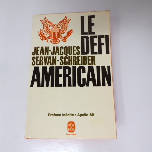 Le Défi Américain Jean-Jacques Servan-Schreiber Poche 1970 Politique Société 70s