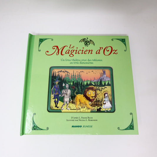 2012 Le Magicien d'Oz Livre-Théâtre 3D The Wizard of Oz Lyman Frank Baum French
