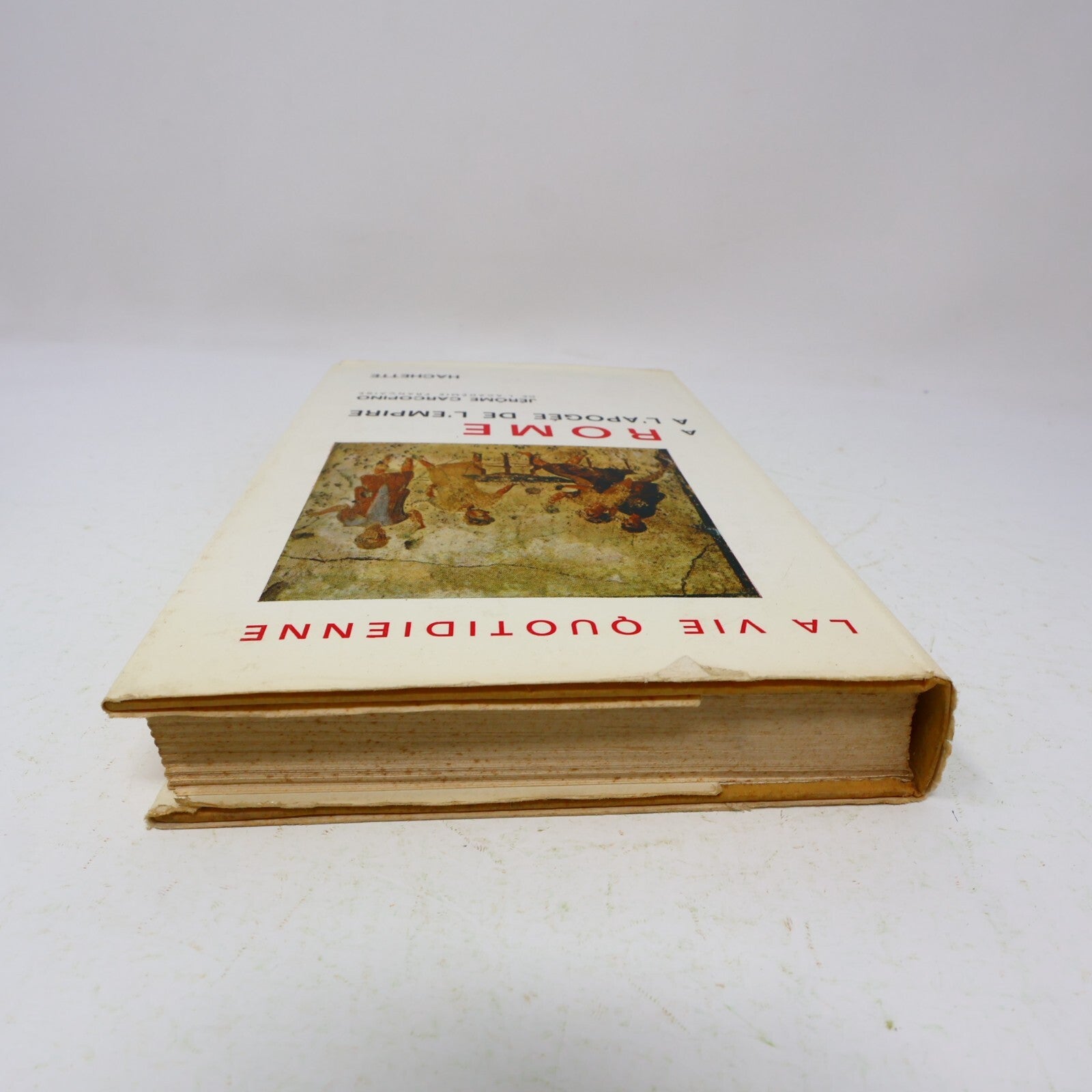 1963 La Vie Quotidienne à Rome à l'Apogée de l'Empire Jérôme Carcopino Hachette